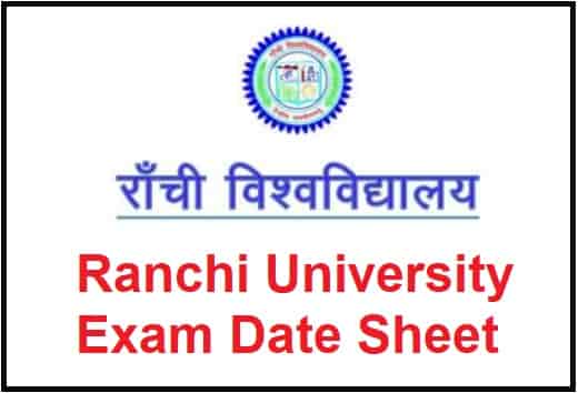 Ranchi University Exam Date Sheet Ba B Com B Sc Time Table