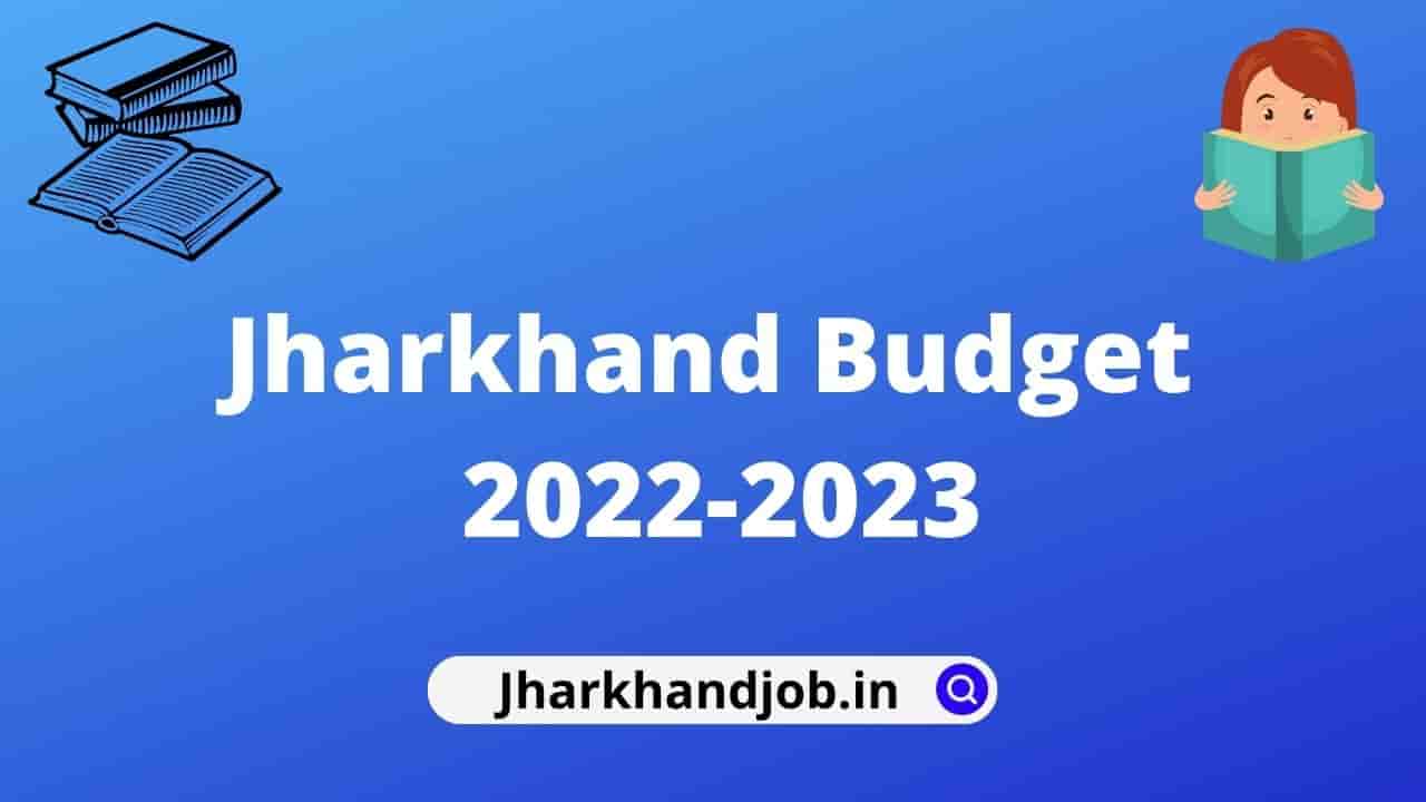 Jharkhand Budget 202223 PDF Download 1.01 Lakh Crore