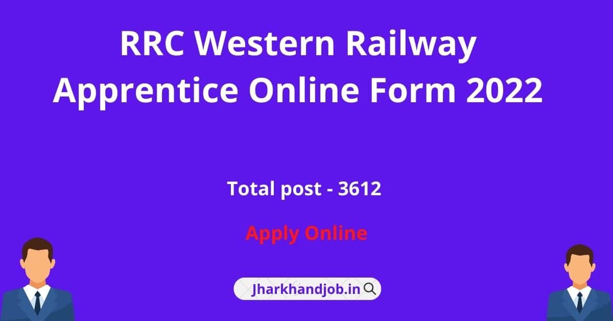 RRC Western Railway Apprentice Online Form 2022 Total 3612