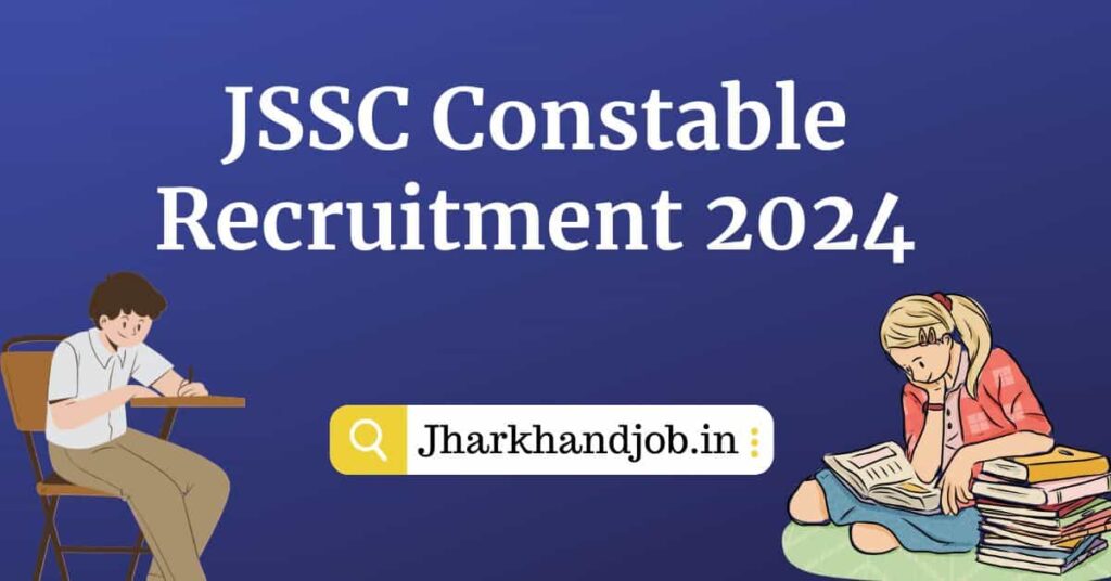 JSSC Constable Recruitment 2024