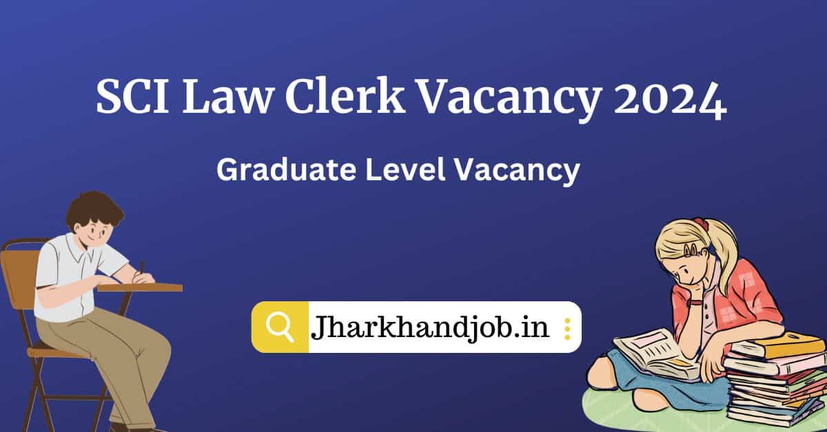 SCI Law Clerk Vacancy 2024   SCI Law Clerk Vacancy 2024 Min 