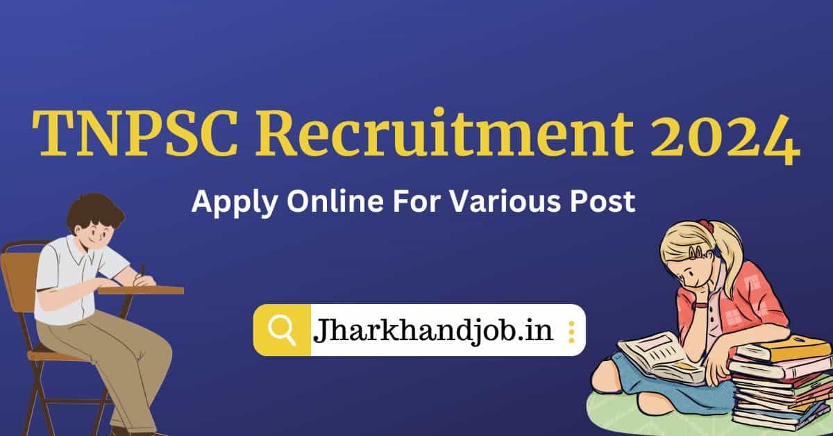 TNPSC Recruitment 2024 Apply Online