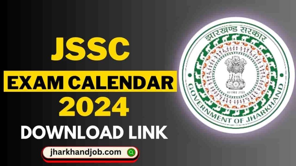 JSSC Exam Calendar 2024