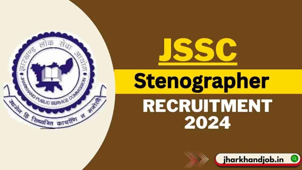 JSSC Stenographer Vacancy 2024