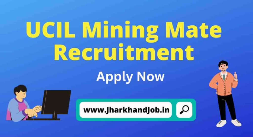 UCIL Mining Mate Recruitment